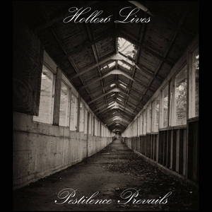 Hollow Lives - Pestilence Prevails (2015)