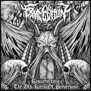 Execution - Resurrecting The Old Rites Of Perversion (2015)