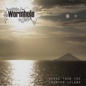 Wormhole - Songs from the Counter Island (2015)