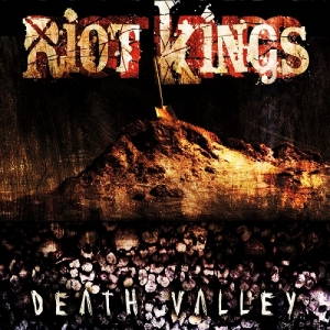 Riot Kings - Death Valley (2015)