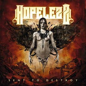 Hopelezz - Sent to Destroy (2016)