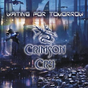 Crimson Cry - Waiting For Tomorrow (2015)