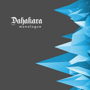 Dahakara - Monologue (2016)