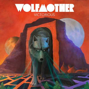 Wolfmother - Victorious  (2016)
