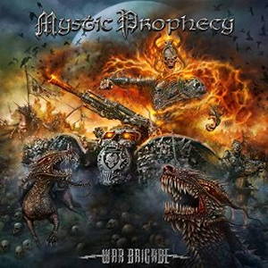 Mystic Prophecy - War Brigade (2016)