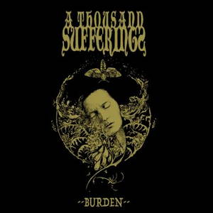 A Thousand Sufferings - Burden (2015)