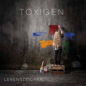 Toxigen - Lebenszeichen (2016)