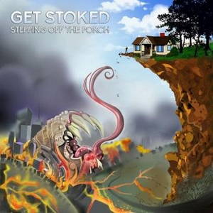 Get Stoked - Stepping Off The Porch (2016)