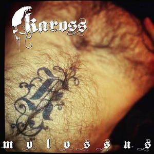 Kaross - Molossus (2016)