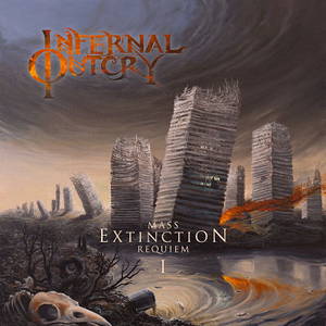 Infernal Outcry - Mass Extinction Requiem I (2016)