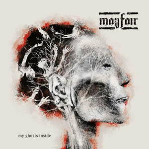Mayfair - My Ghosts Inside (2016)