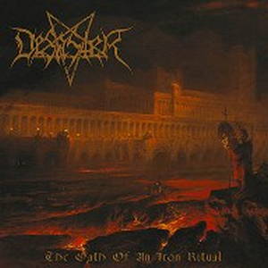 Desaster - The Oath of an Iron Ritual (2016)