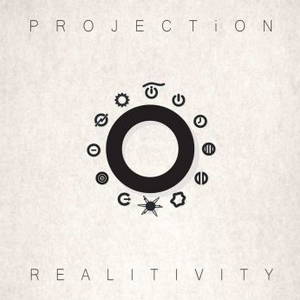 Projection - Realitivity (2015)