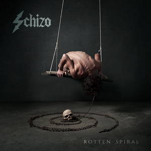 Schizo - Rotten Spiral (2016)
