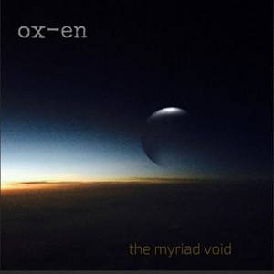 Ox-En - The Myriad Void (2016)