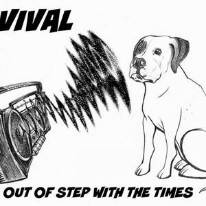 Revival - Out Of Step With The Times (2015)