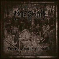 Nazghor - Death's Withered Chants (2016)