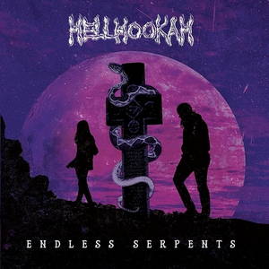 Hellhookah - Endless Serpents (2016)