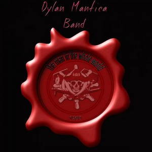 Dylan Mantica Band - The Man In The Whole World (2016)