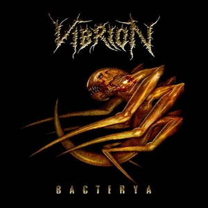 Vibrion - Bacterya (2016)
