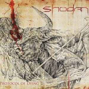 Shodan - Protocol of Dying (2016)