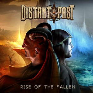 Distant Past - Rise of the Fallen (2016)