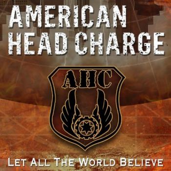 American Head Charge - Let All the World Believe (Single) (2016)