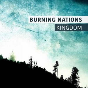 Burning Nations - Kingdom (2016)