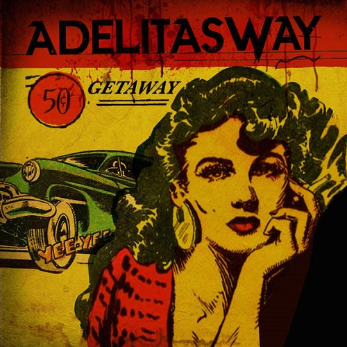 Adelitas Way - Getaway (2016)