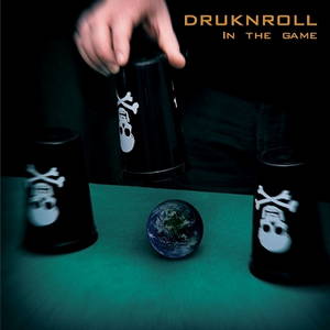 Druknroll - In the Game (2016)