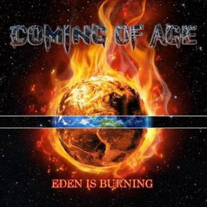 Coming Of Age - Eden Is Burning (2016)