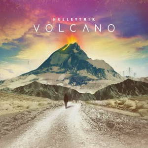 Hellettrik - Volcano (2016)