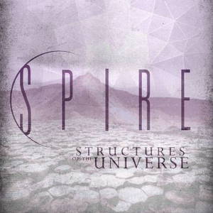 Spire - Structures Of The Universe (2016)