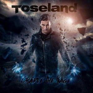 Toseland - Cradle The Rage (2016)