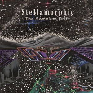 Stellamorphosis - The Somnium Drift (2016)