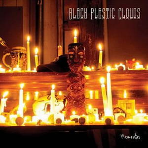 Black Plastic Clouds - Memento (2016)