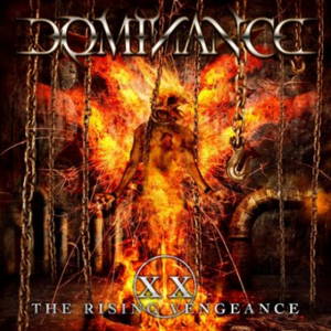Dominance - XX: The Rising Vengeance (2016)