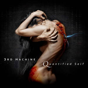 3rd Machine - Quantified Self (2016)