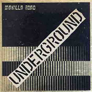 Manilla Road - Underground (2016)