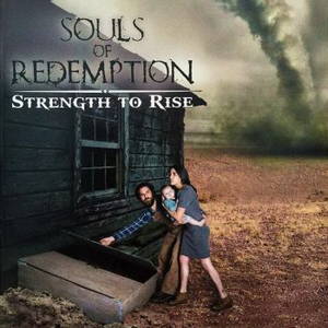 Souls Of Redemption - Strength To Rise (2016)