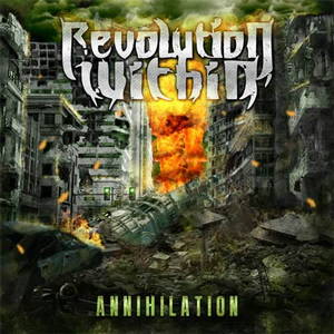 Revolution Within - Annihilation (2016)