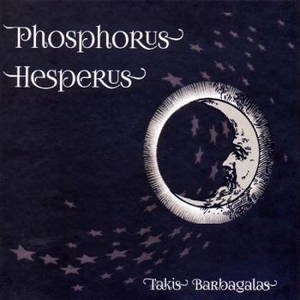 Takis Barbagalas - Phosphorus Herperus (2015)