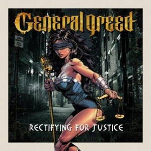 General Greed - Rectifying For Justice (2016)
