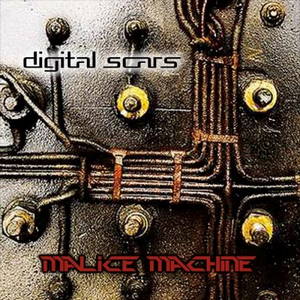 Malice Machine - Digital Scars (2016)