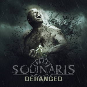 Solinaris - Deranged (2016)