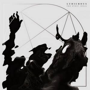 Ludicrous - The Stoic Ideal (2016)