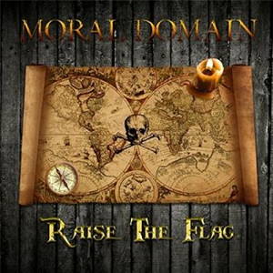 Moral Domain - Raise The Flag (2016)
