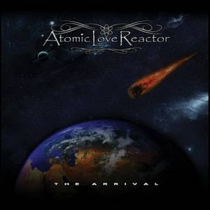 Atomic Love Reactor - The Arrival (2016)