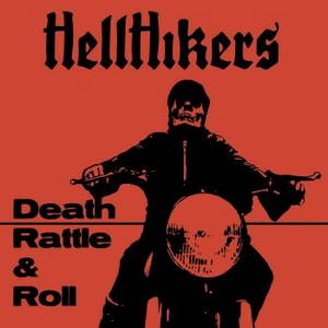 Hellhikers - Shake Rattle & Roll (2016)