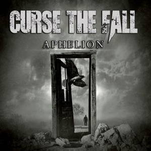 Curse The Fall - Aphelion (2016)